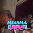 Miasma Vice